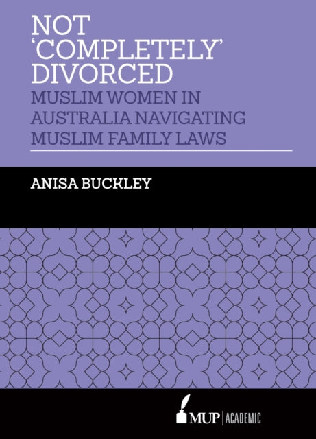 Book cover of: Not 'Completely' Divorced. By: Anisa Buckley