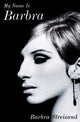 Book cover of: My Name is Barbra. By: Barbra Streisand