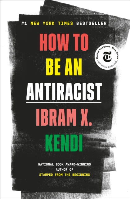 Book cover of: How to Be an Antiracist