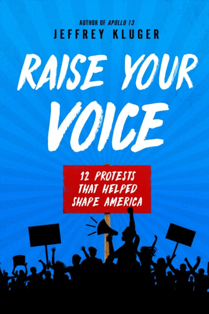 Book cover of: Raise Your Voice. By: Jeffrey Kluger