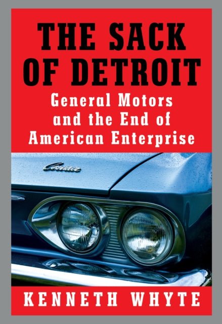 Book cover of: Sack of Detroit. By: Kenneth Whyte