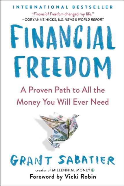 Book cover of: Financial Freedom. By: Grant Sabatier