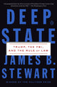 Book cover of: Deep State. By: James B. Stewart
