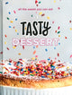 Book cover of: Tasty Dessert. By: Tasty