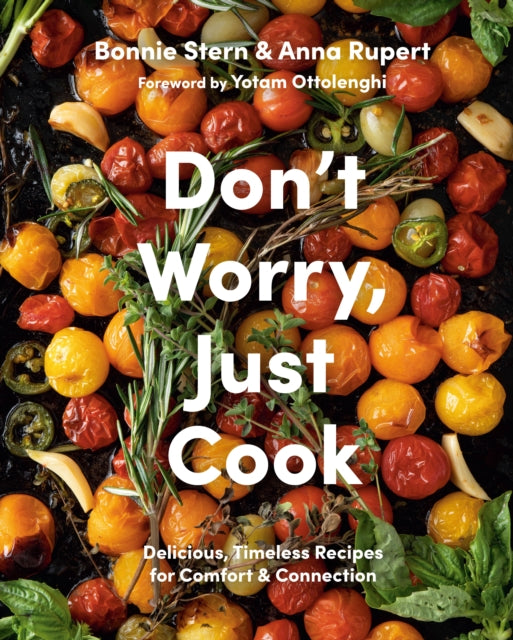 Book cover of: Don't Worry, Just Cook. By: Bonnie Stern