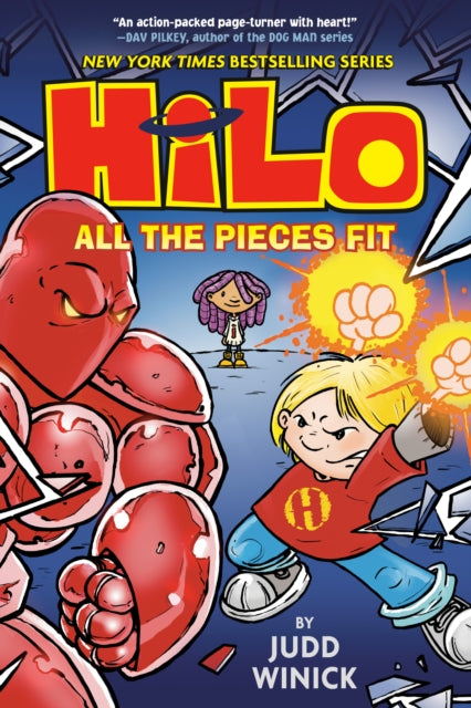 Book cover of: Hilo Book 6: All the Pieces Fit