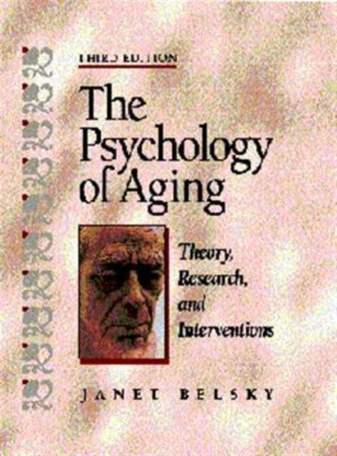 Book cover of: Psychology of Aging. By: Janet K. Belsky
