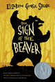 Book cover of: Sign of the Beaver: A Newbery Honor Award Winner