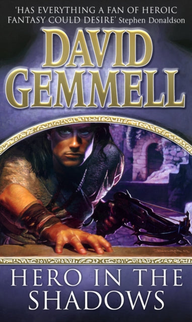 Book cover of: Hero In The Shadows. By: David A. Gemmell