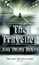 Book cover of: Traveller. By: JOHN TWELVE HAWKS