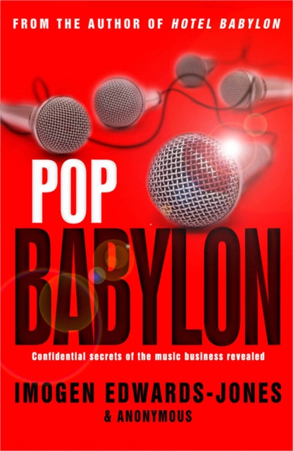 Book cover of: Pop Babylon. By: Imogen Edwards-Jones