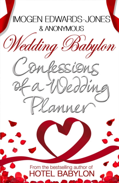 Book cover of: Wedding Babylon. By: Imogen Edwards-Jones