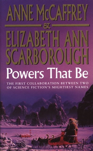 Book cover of: Powers That Be. By: Anne McCaffrey