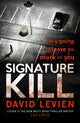 Book cover of: Signature Kill. By: David Levien