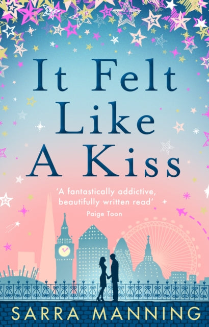 Book cover of: It Felt Like a Kiss. By: Sarra Manning