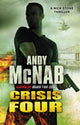 Book cover of: Crisis Four. By: Andy McNab