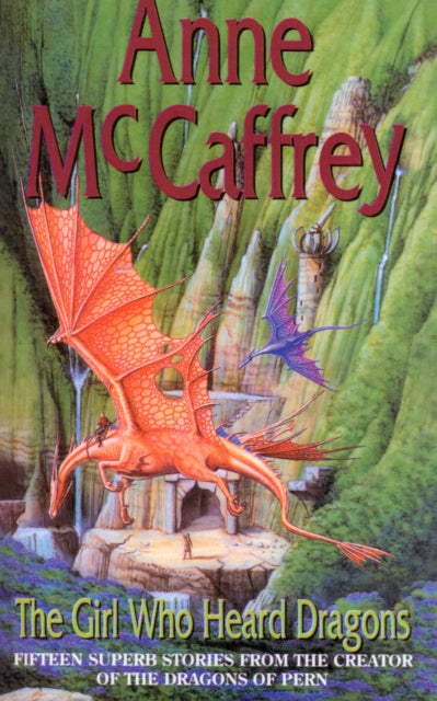 Book cover of: Girl Who Heard Dragons. By: Anne McCaffrey