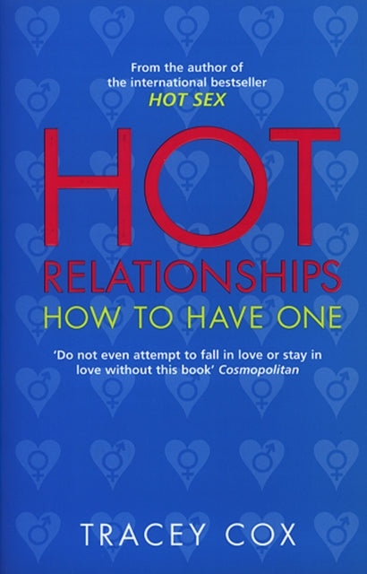 Book cover of: Hot Relationships. By: Tracey Cox
