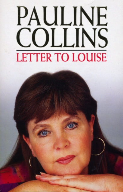 Book cover of: Letter To Louise. By: Pauline Collins