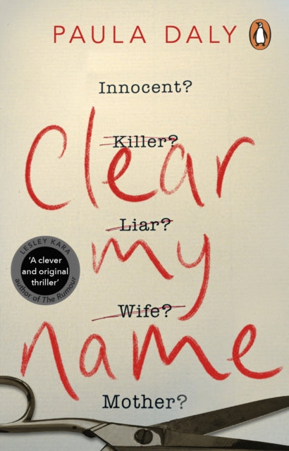 Book cover of: Clear My Name. By: Paula Daly