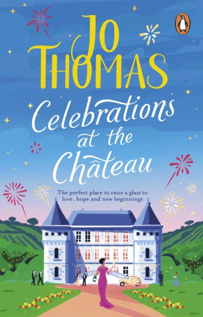 Book cover of: Celebrations at the Chateau. By: Jo Thomas