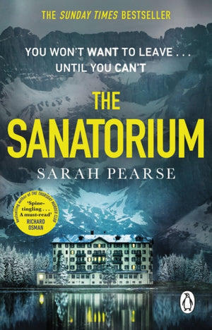 Sanatorium, The spine-tingling #1 Sunday Times bestseller and Reese Witherspoon Book Club Pick
