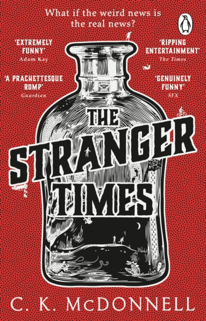 Stranger Times, (The Stranger Times 1) 9780552177344 C.K.McDonnell