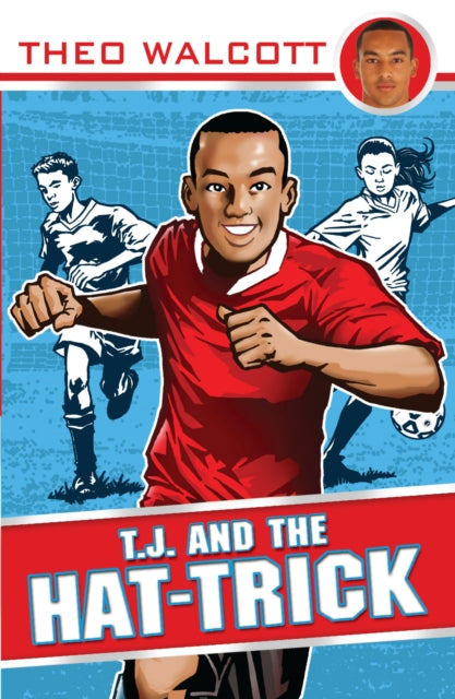 Book cover of: T.J. and the Hat-trick