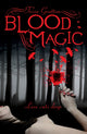 Book cover of: Blood Magic. By: Tessa Gratton