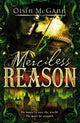 Book cover of: Merciless Reason. By: Oisn McGann