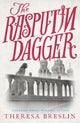 Book cover of: Rasputin Dagger. By: Theresa Breslin