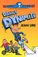 Book cover of: Danny Dynamite. By: Jean Ure