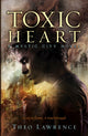 Book cover of: Mystic City 2: Toxic Heart. By: Theo Lawrence