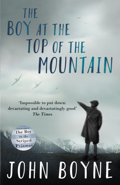 Boy at the Top of the Mountain 9780552573504 John Boyne
