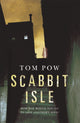 Book cover of: Scabbit Isle. By: Tom Pow