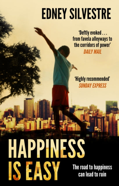 Book cover of: Happiness Is Easy. By: Edney Silvestre