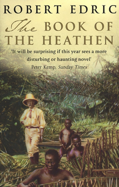 Book cover of: Book Of The Heathen. By: Robert Edric