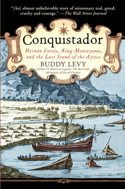 Book cover of: Conquistador. By: Buddy Levy