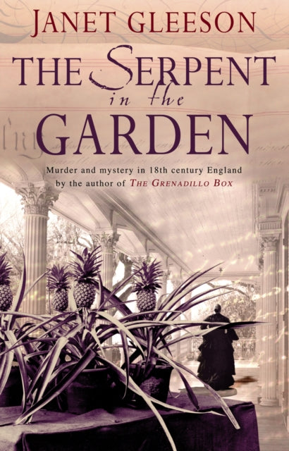 Book cover of: Serpent In The Garden. By: Janet Gleeson