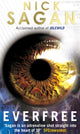 Book cover of: Everfree. By: Nick Sagan