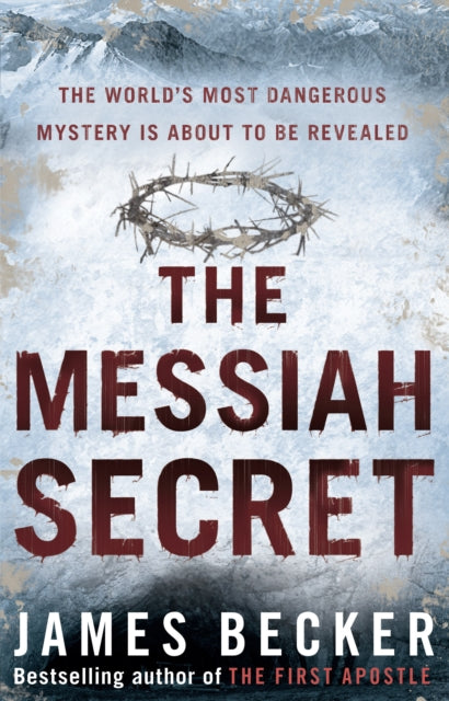 Book cover of: Messiah Secret. By: James Becker