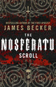 Book cover of: Nosferatu Scroll. By: James Becker