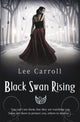 Book cover of: Black Swan Rising. By: Lee Carroll