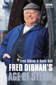 Book cover of: Fred Dibnah's Age Of Steam. By: Fred Dibnah        