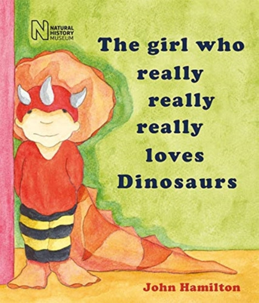 Book cover of: girl who really really really loves dinosaurs