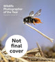 Book cover of: Wildlife Photographer of the Year: Highlights Volume 10. By: Keith Wilson