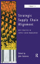 Book cover of: Strategic Supply Chain Alignment. By: John Gattorna