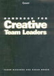 Book cover of: Handbook for Creative Team Leaders