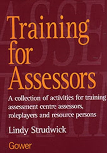 Book cover of: Training for Assessors. By: Lindy Strudwick