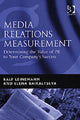 Book cover of: Media Relations Measurement. By: RALF LEINEMANN